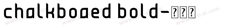 chalkboaed bold字体转换